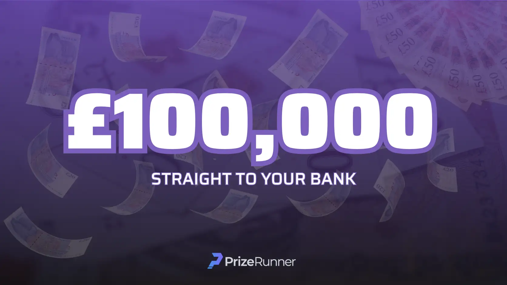 £100,000 CASH PRIZE